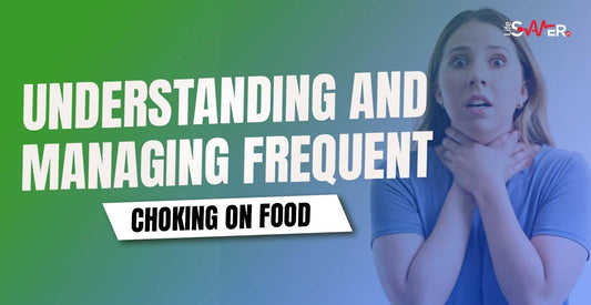 Understanding and Managing Frequent Choking on Food